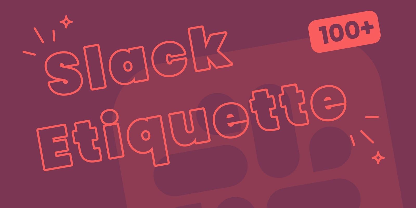 CIO Cheatcodes: Slack Etiquette